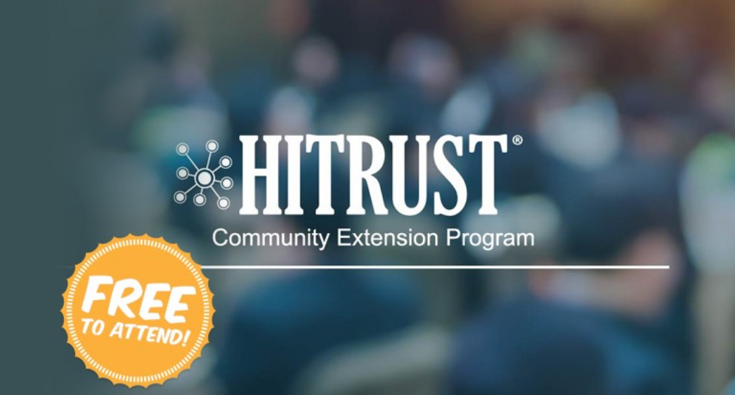The Top 5 Reasons to Participate in the HITRUST Community Extension Program